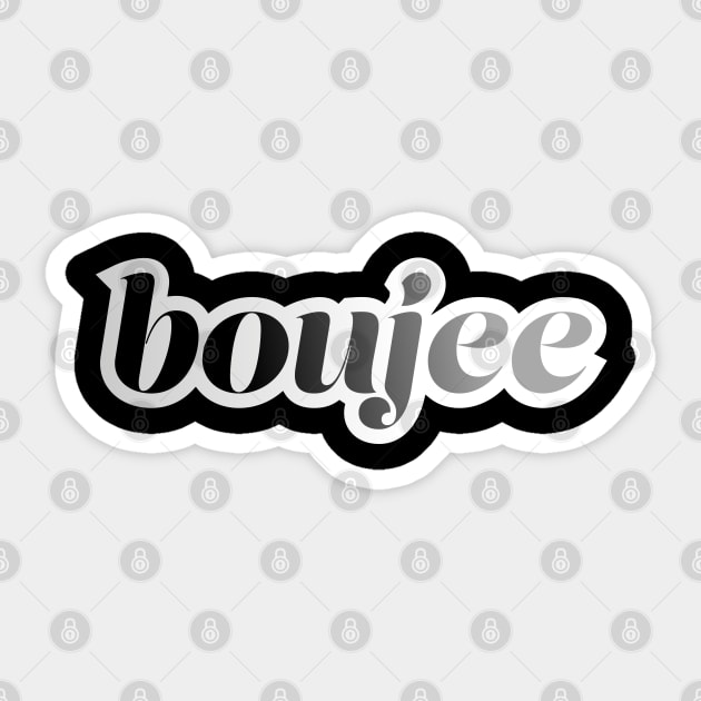 Boujee Sticker by Jokertoons